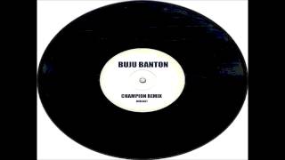 Buju Banton - Champion DjBlast Championship Remix