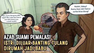 Download lagu AZAB SUAMI PEMALAS! DILUAR ISTRI BANTING TULANG DI RUMAH JADI BABU mp3