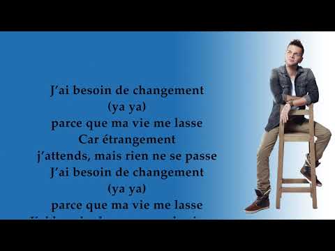 Video thumbnail for J’ai besoin de changement