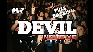 Download lagu NEW REMIX • DEVIL INSIDE ME • MAMANPROJECT 💫 mp3