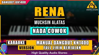 Download lagu RENA - MUCHSIN ALATAS KARAOKE DANGDUT KN1400 mp3