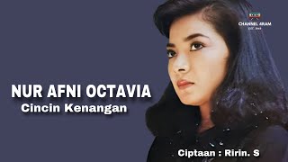 Download lagu NUR AFNI OCTAVIA | Cincin Kenangan - Ciptaan : Ririn S. mp3 Download lagu NUR AFNI OCTAVIA | Cincin Kenangan - Ciptaan : Ririn S. mp3