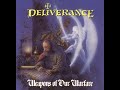 DELIVERANCE US Weapons Of Our Warfare 1990 Full Album