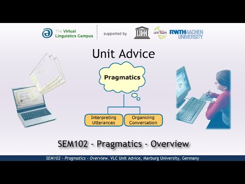 SEM102 - Unit Advice (Pragmatics)