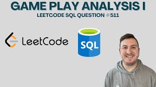 YouTube video 'LeetCode SQL Interview Question: 511. Game Play Analysis I'