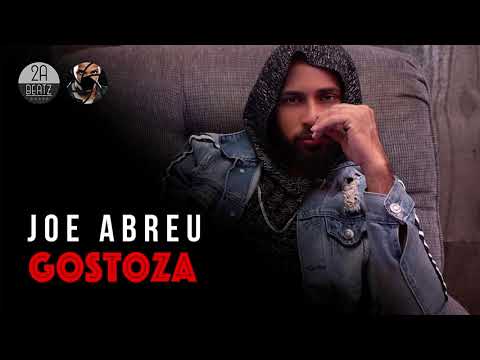 JOE ABREU - GOSTOZA