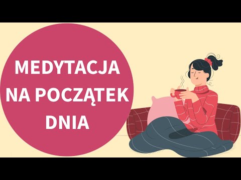 Poranna medytacja na DOBRY DZIEŃ (wersja odświeżona)