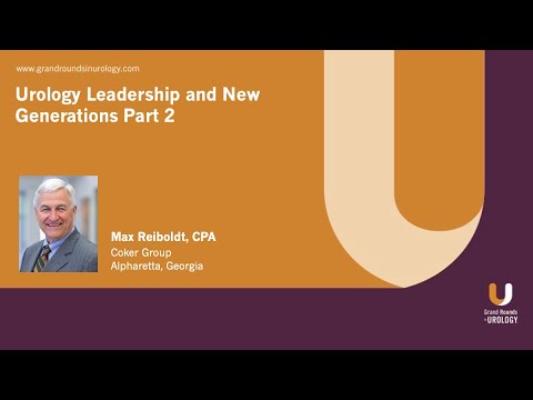 Urology Leadership and New Generation (Part 2)