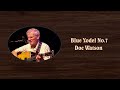 Blue Yodel No. 7 -  Doc Watson