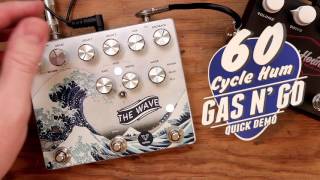 Video thumbnail for GAS N' GO - Foxpedal The Wave by 60 Cycle Hum