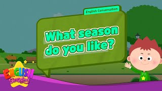 What season do you like? - [Weather] - Renewal - Easy Dialogue - Role Play