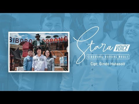 STARA VOICE-SIBORONGBORONG NAULI (Official Musik Video)