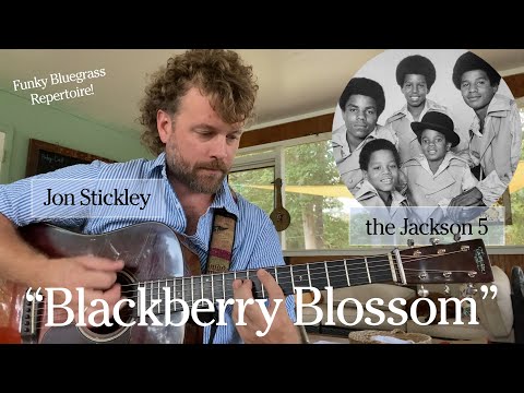 Learn Jon Stickley's Funky Version of "Blackberry Blossom" on Guitar | Flatpicking Repertoire