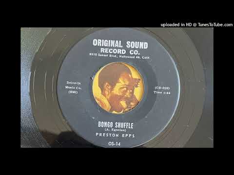 Preston Epps - Bongo Shuffle (Original Sound) 1960