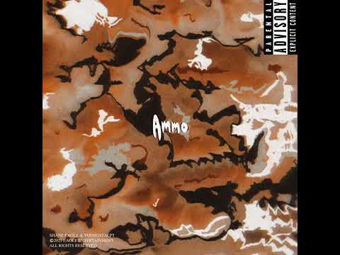 Shane Eagle feat Youngsta Cpt- AMMO (Official Song)