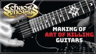 Chaos Synopsis - The Making of Art of Killing - Part II: Guitar Session