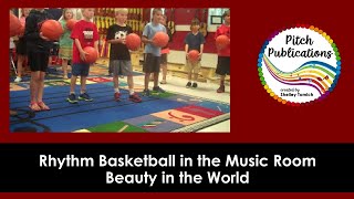 Rhythm Basketball - Beauty in the World by Macy Gray