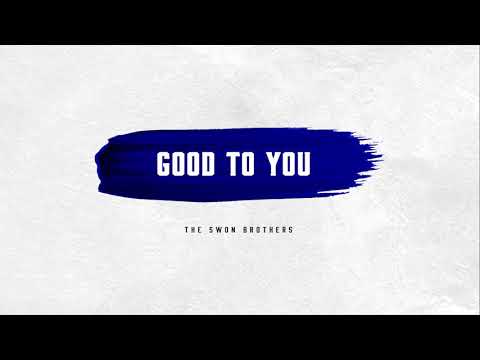 Video thumbnail for Good To You