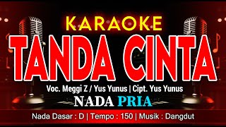 Download lagu TANDA CINTA KARAOKE NADA PRIA / COWOK | VOC. MEGGI Z / YUS YUNUS | CIPT. YUS YUNUS | DANGDUT mp3 Download lagu TANDA CINTA KARAOKE NADA PRIA / COWOK | VOC. MEGGI Z / YUS YUNUS | CIPT. YUS YUNUS | DANGDUT mp3
