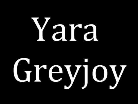How to pronounce Yara Greyjoy (Game of Thrones)