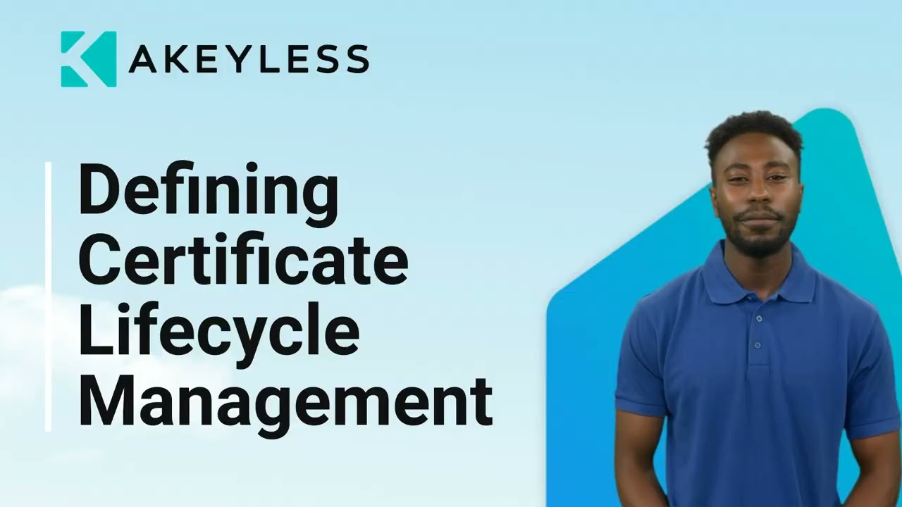 What is Certificate Lifecycle Management?