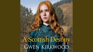 Chapter 2.7 - A Scottish Destiny