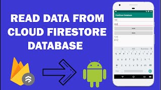 Firestore Database - 3 - How Read | Fetch Data From Cloud Firestore firebase & show on TextView