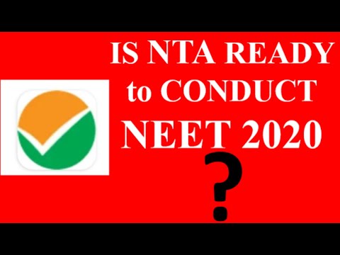 Is NTA Ready to Conduct NEET 2020??? What we THINK of the Challenges ahead & what can be done?