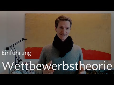 Einführung: Wettbewerbstheorie