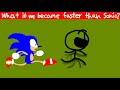 What If We Are Faster Than Sonic Super Funny Speedy Animation For Kids