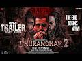 Dhurandhar 2 Revenge Official HINDI Trailer Ranveer Singh Sanjay Dutt A Rampal Aditya Dhar