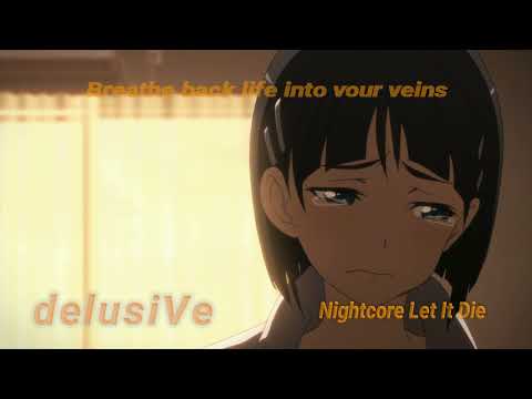 (delusiVe)Nightcore   Let It Die Starset (reupload)