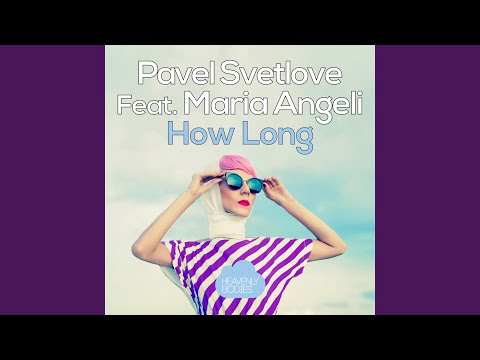 How Long (Dan Taneff Remix)