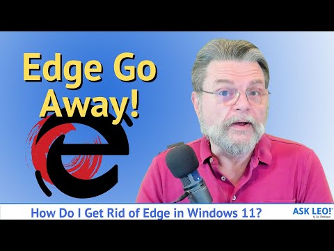 How Do I Get Rid of Edge in Windows 11?