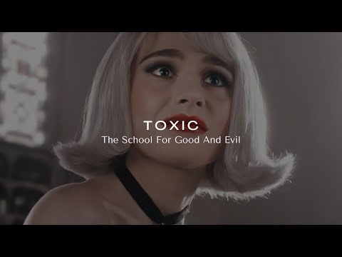 Toxic - 2WEI | The School for Good and Evil