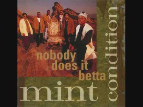 Mint Condition - Nobody Does It Betta [Newark Boyz Radio Fade]