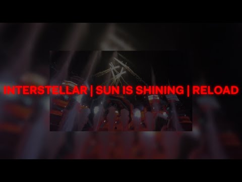 Interstellar x Sun Is Shining x Reload | Axwell Λ Ingrosso S2O Taiwan 2023