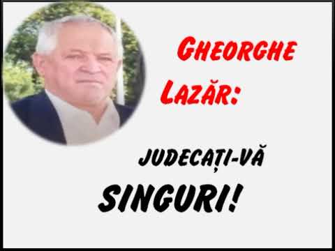 🔔Gheorghe Lazar (2003) - Judecati-va singuri!