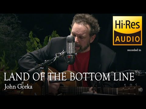 John Gorka - Land Of The Bottom Line