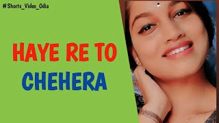 Dharitri Sahu Reels Video I Haye Re To Chehera Bab