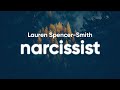 Lauren Spencer Smith Narcissist Clean Lyrics