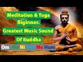 Om Mani Padme Hum Original Extended Version One Hour