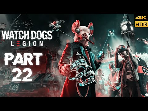 Watch Dogs: Legion Gameplay Part 22 PS5 4K HDR