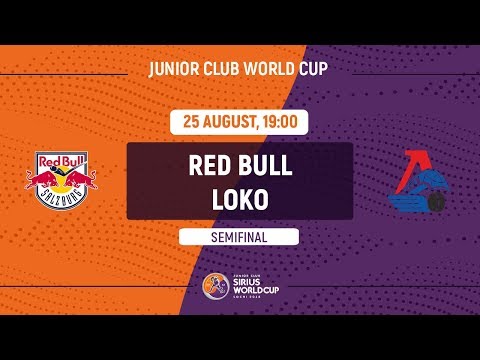 Junior Club World Cup 2018. Semifinal. Red Bull – Loko (U20)