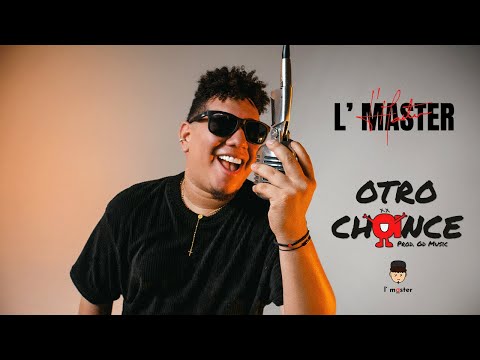 Otro Chance (a) - L' Master