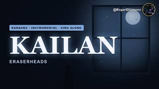 Kailan - Eraserheads | KARAOKE Instrumental 🌙 #fyp #foryou #trending #viral