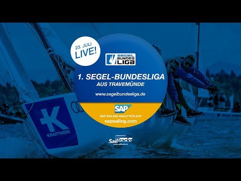 Live 1. Segel-Bundesliga Travemünde - 23.07.2018