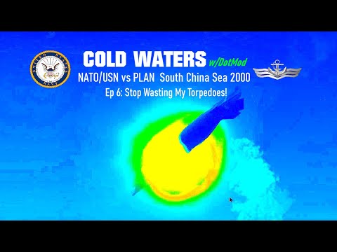 Y2K War with China 6: Stop Wasting My Torpedoes!