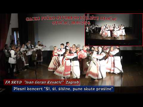 FA  SKUD "Ivan Goran Kovačić" Zagreb - Ši, ši, šišine, pune skute prašine /drugi dio