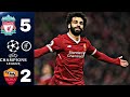 Liverpool Vs Roma 5-2 • Salah Heroics 🔥• Champions league Classics